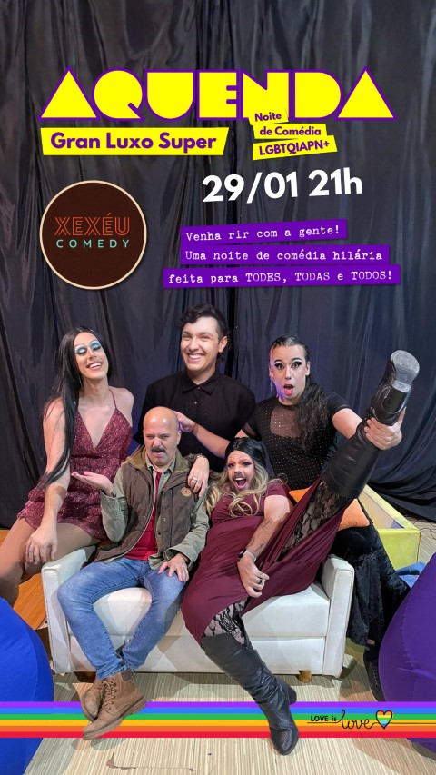 Aquenda Gran Luxo Super - Noite de comédia LGBTQIAPN+